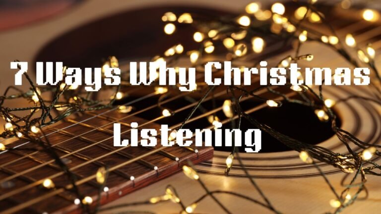 7 Ways Why Christmas Listening