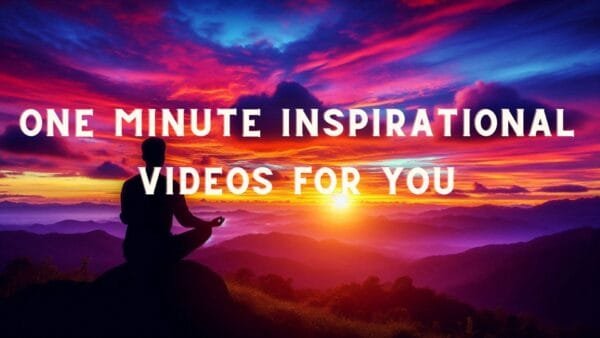 Inspirational Videos