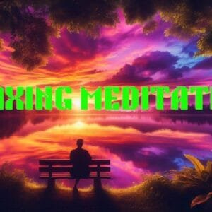 Relaxing Meditation