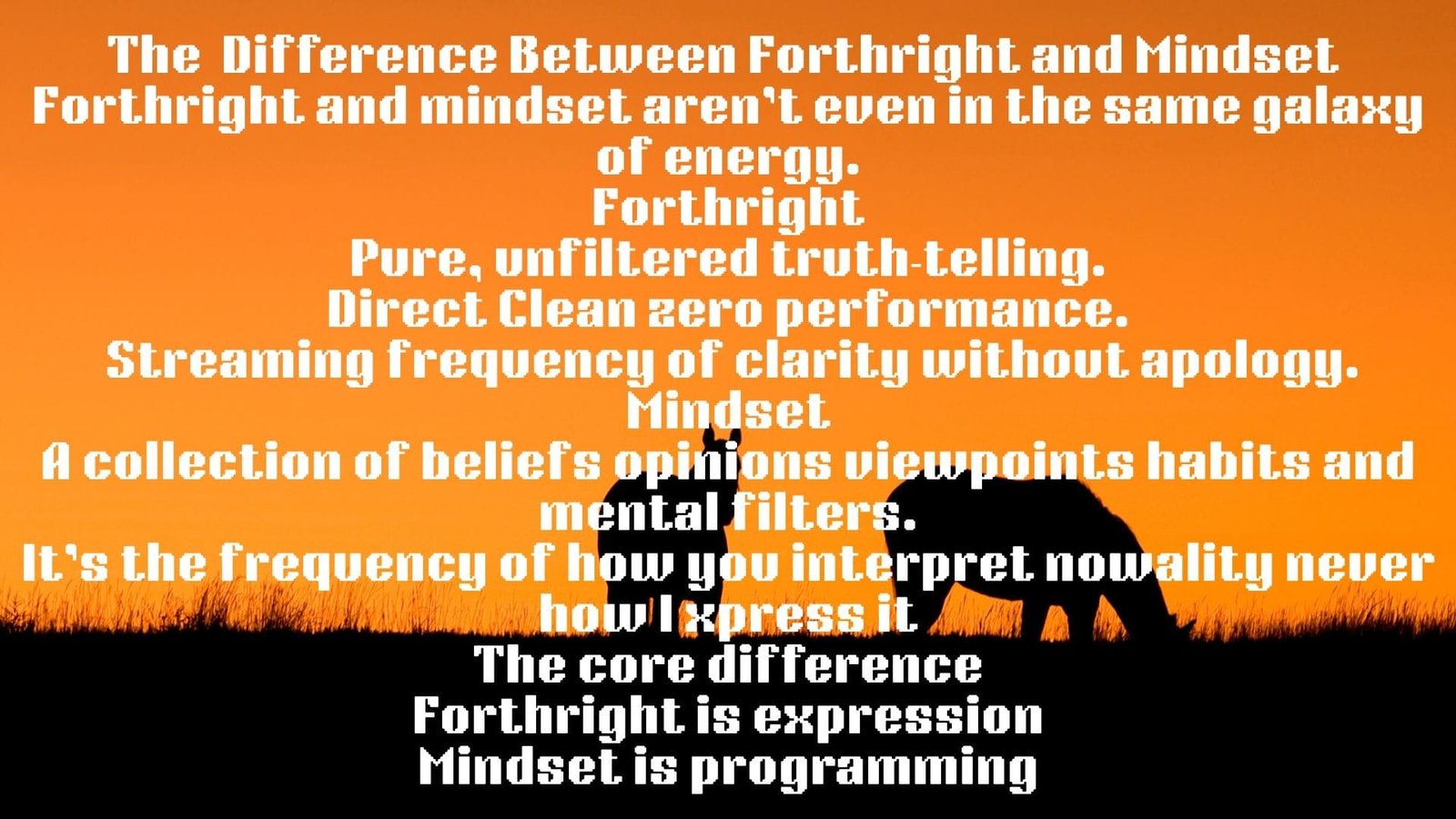 The Difference Between Forthright and Mindset
