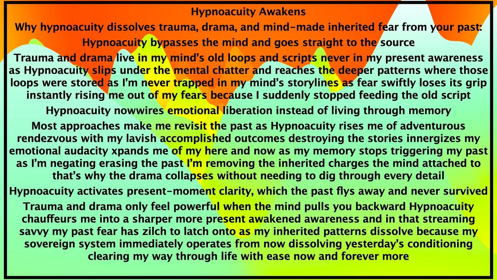 Hypnoacuity Awakens