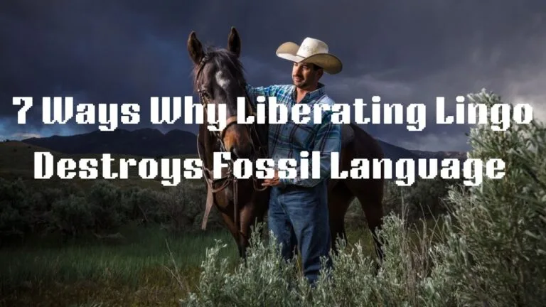 7 Ways Why Liberating Lingo Destroys Fossil Language